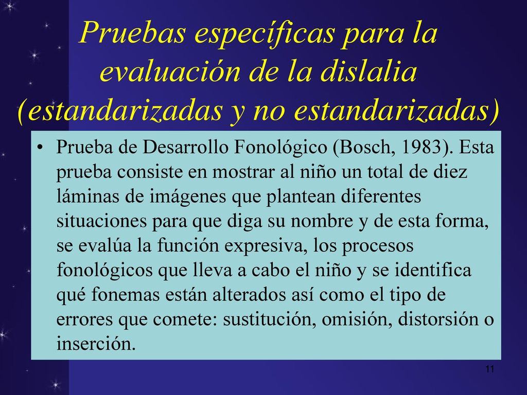 Pruebas específicas para la evaluación de la dislalia (estandarizadas y no estandarizadas)