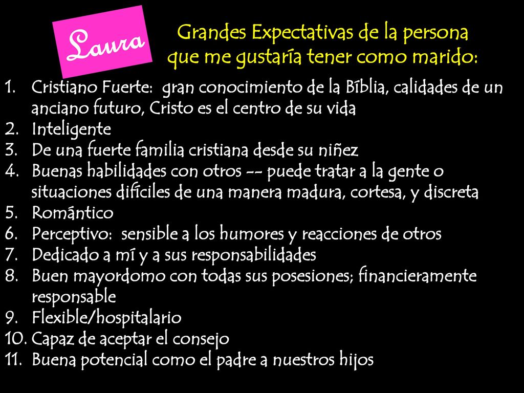 Grandes Expectativas de la persona que me gustaría tener como marido: