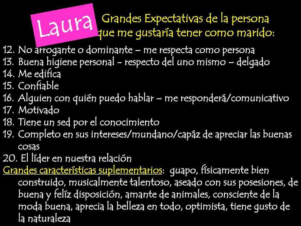 Grandes Expectativas de la persona que me gustaría tener como marido: