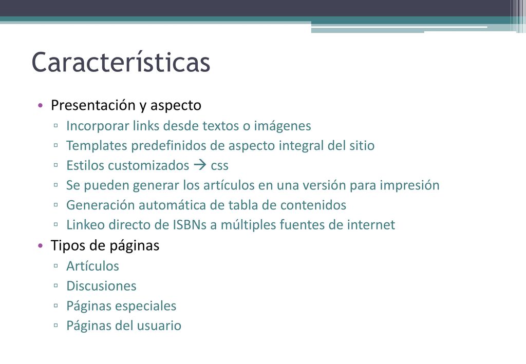 Características Presentación y aspecto Tipos de páginas