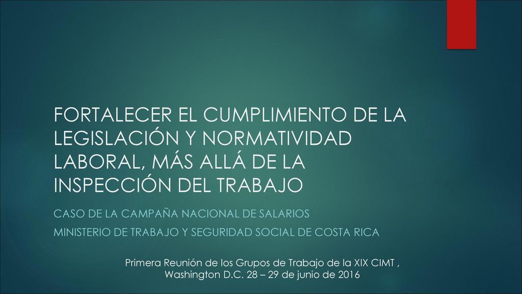 FORTALECER EL CUMPLIMIENTO DE LA LEGISLACIÓN Y NORMATIVIDAD LABORAL, MÁS ALLÁ DE LA INSPECCIÓN DEL TRABAJO