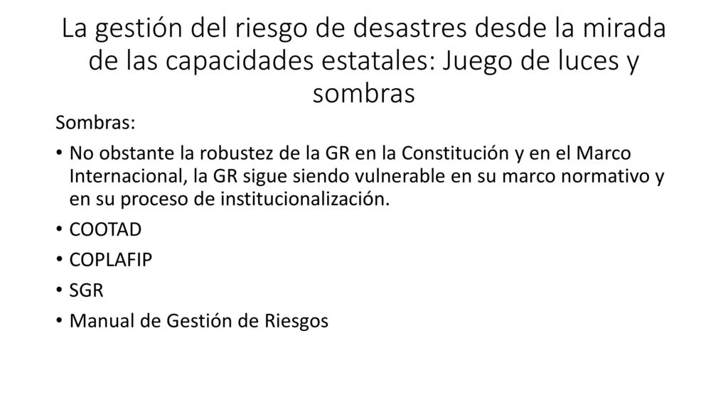La gestión del riesgo de desastres desde la mirada de las capacidades estatales: Juego de luces y sombras