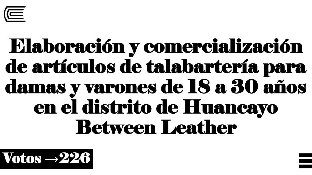 Elaboración y comercialización de artículos de talabartería para damas y varones de 18 a 30 años en el distrito de Huancayo Between Leather