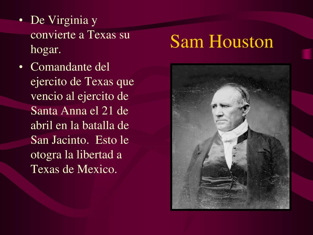 Sam Houston De Virginia y convierte a Texas su hogar.