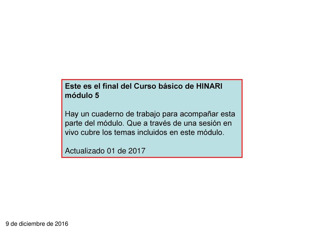Este es el final del Curso básico de HINARI módulo 5