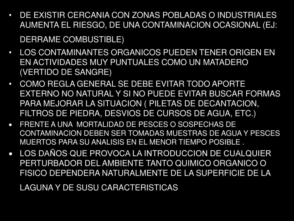 DE EXISTIR CERCANIA CON ZONAS POBLADAS O INDUSTRIALES AUMENTA EL RIESGO, DE UNA CONTAMINACION OCASIONAL (EJ: DERRAME COMBUSTIBLE)