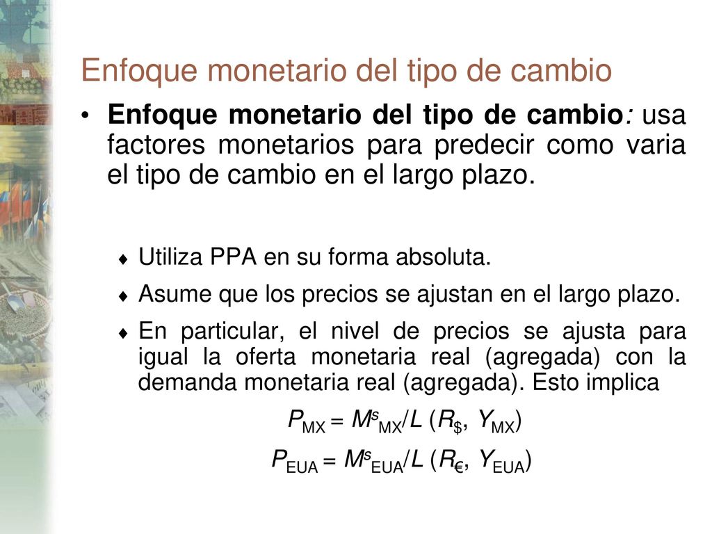 Enfoque monetario del tipo de cambio