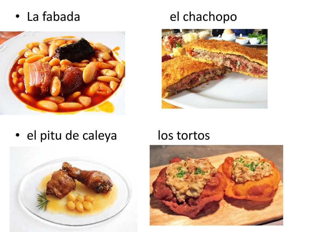 La fabada el chachopo el pitu de caleya los tortos