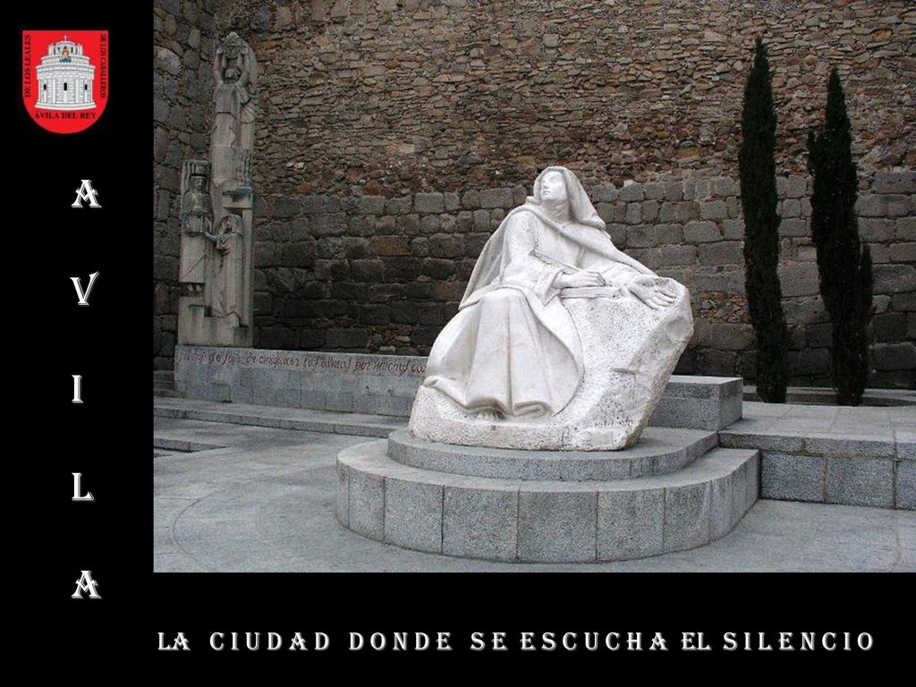 A V I L LA C I U D A D D O N D E S E E S C U C H A EL S I L E N C I O