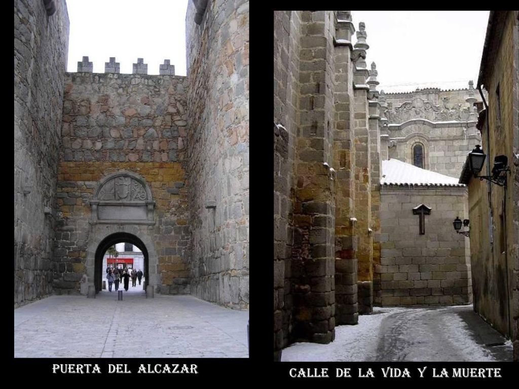 PUERTA DEL ALCAZAR CALLE DE LA VIDA Y LA MUERTE