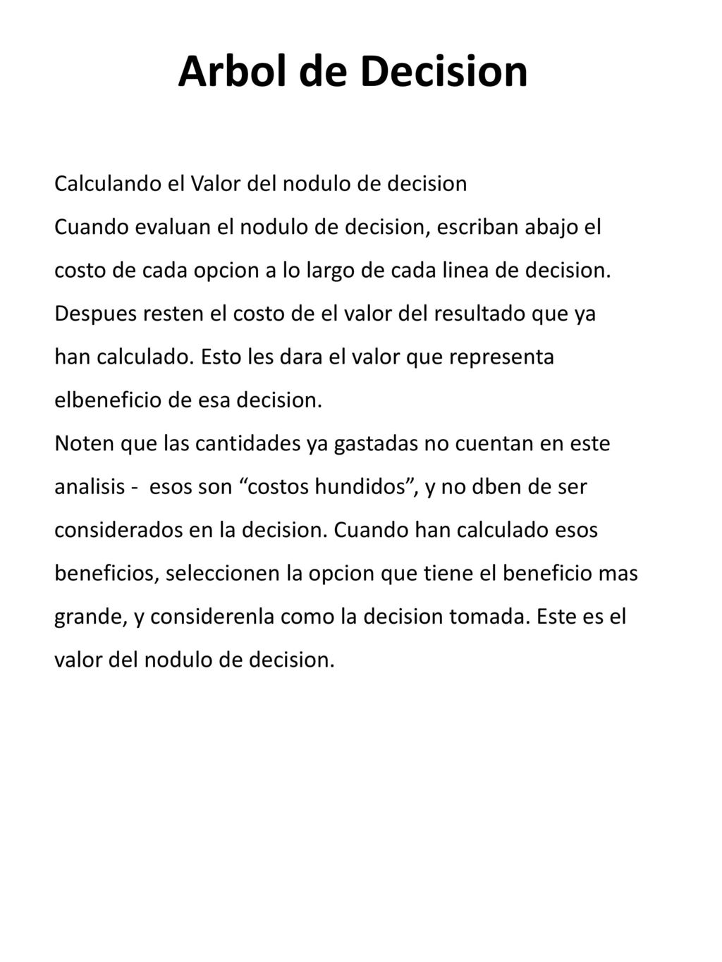 Arbol de Decision Calculando el Valor del nodulo de decision