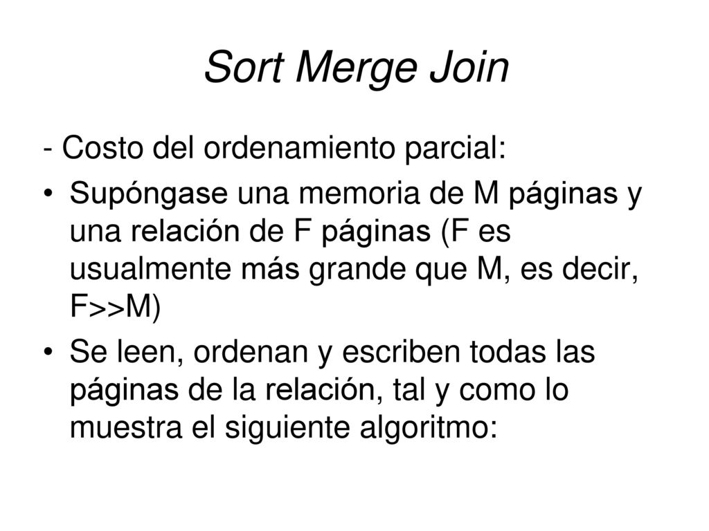 Sort Merge Join - Costo del ordenamiento parcial: