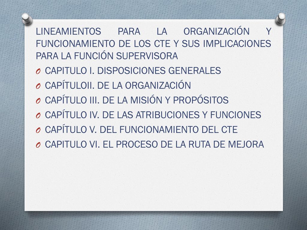 LINEAMIENTOS PARA LA ORGANIZACIÓN Y FUNCIONAMIENTO DE LOS CTE Y SUS IMPLICACIONES PARA LA FUNCIÓN SUPERVISORA
