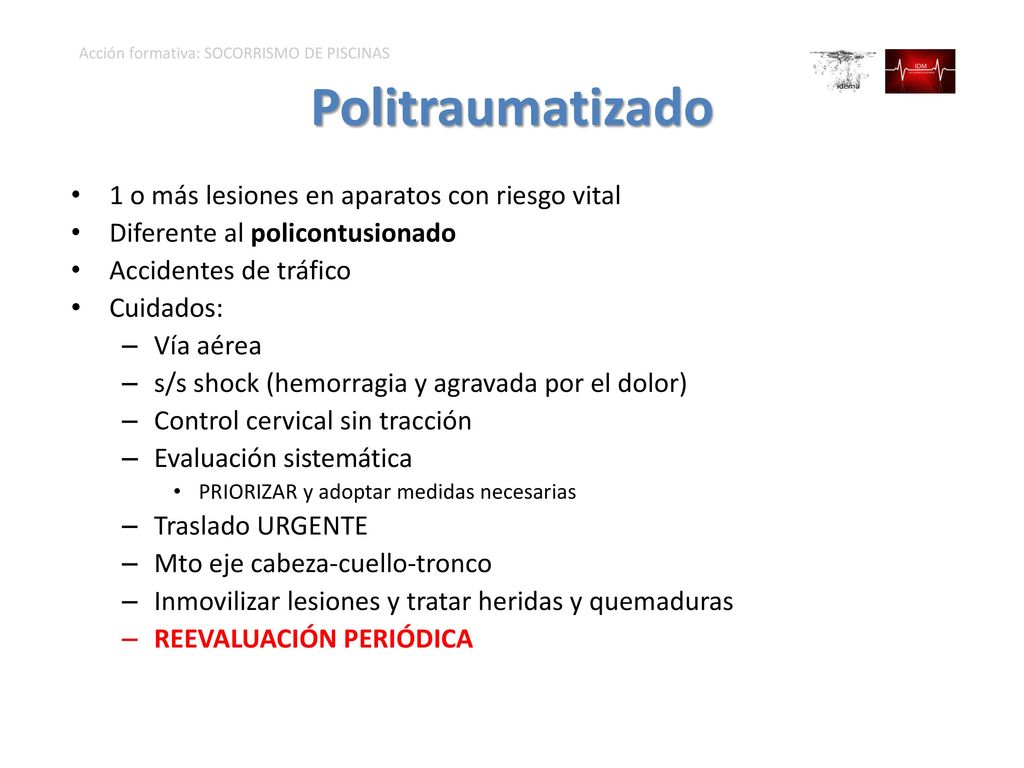 Politraumatizado 1 o más lesiones en aparatos con riesgo vital