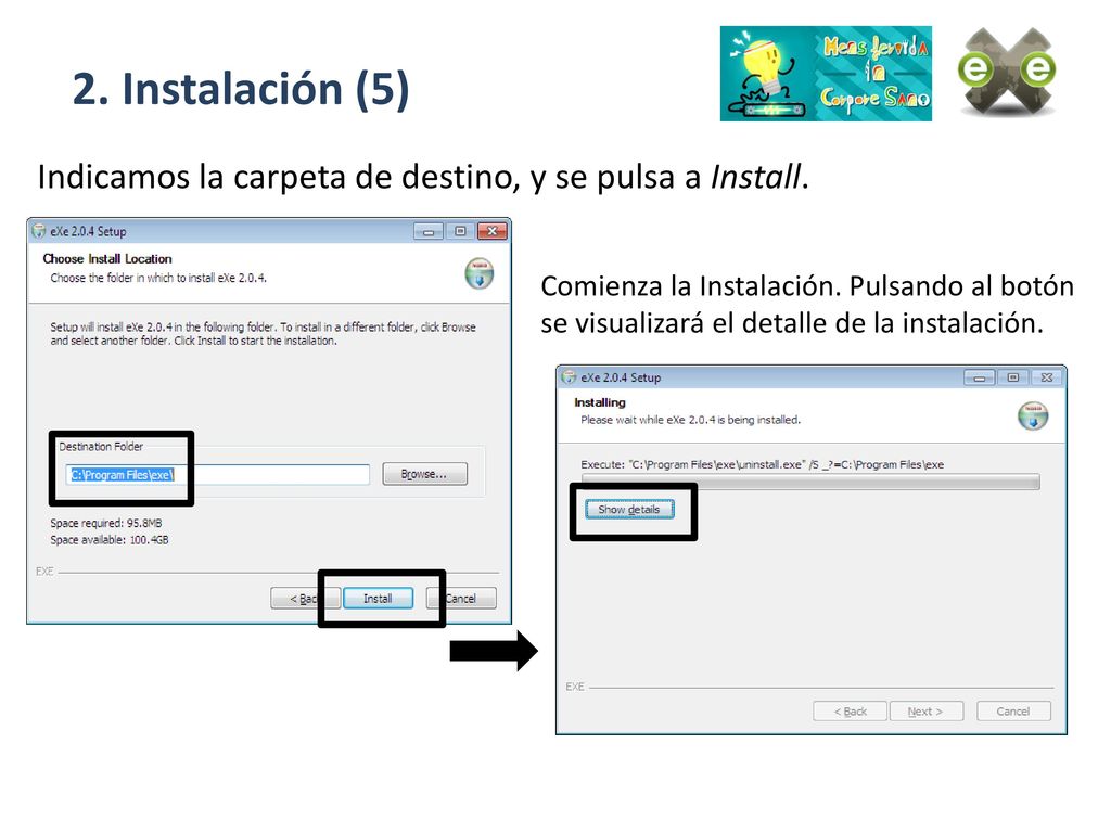 2. Instalación (5) Indicamos la carpeta de destino, y se pulsa a Install.