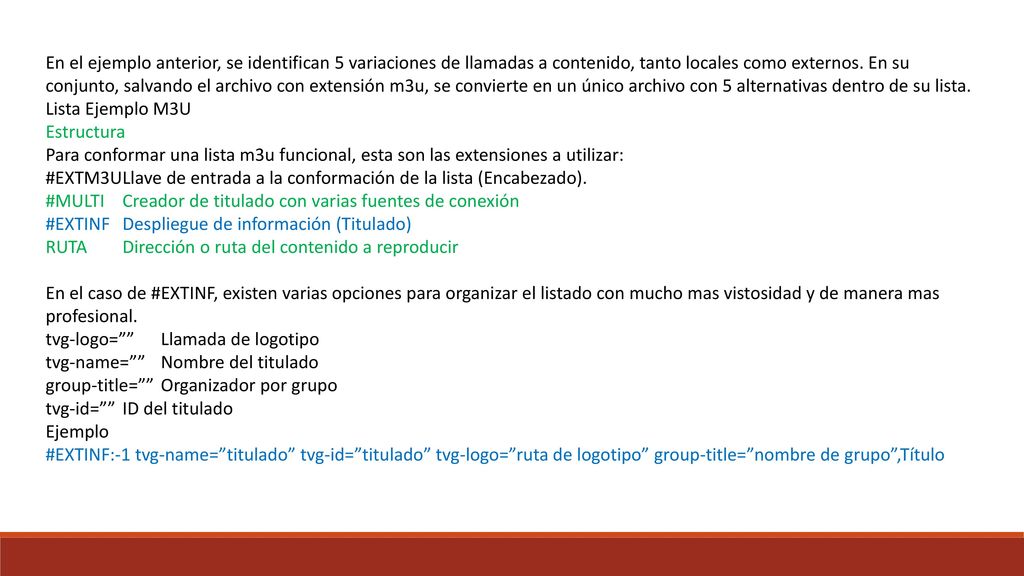 En el ejemplo anterior, se identifican 5 variaciones de llamadas a contenido, tanto locales como externos. En su conjunto, salvando el archivo con extensión m3u, se convierte en un único archivo con 5 alternativas dentro de su lista.