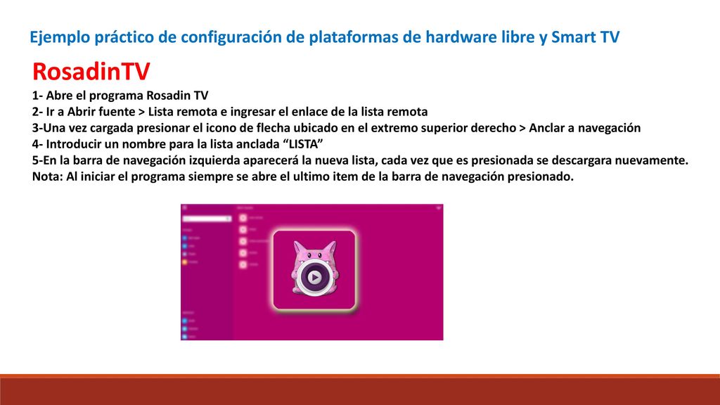 Ejemplo práctico de configuración de plataformas de hardware libre y Smart TV