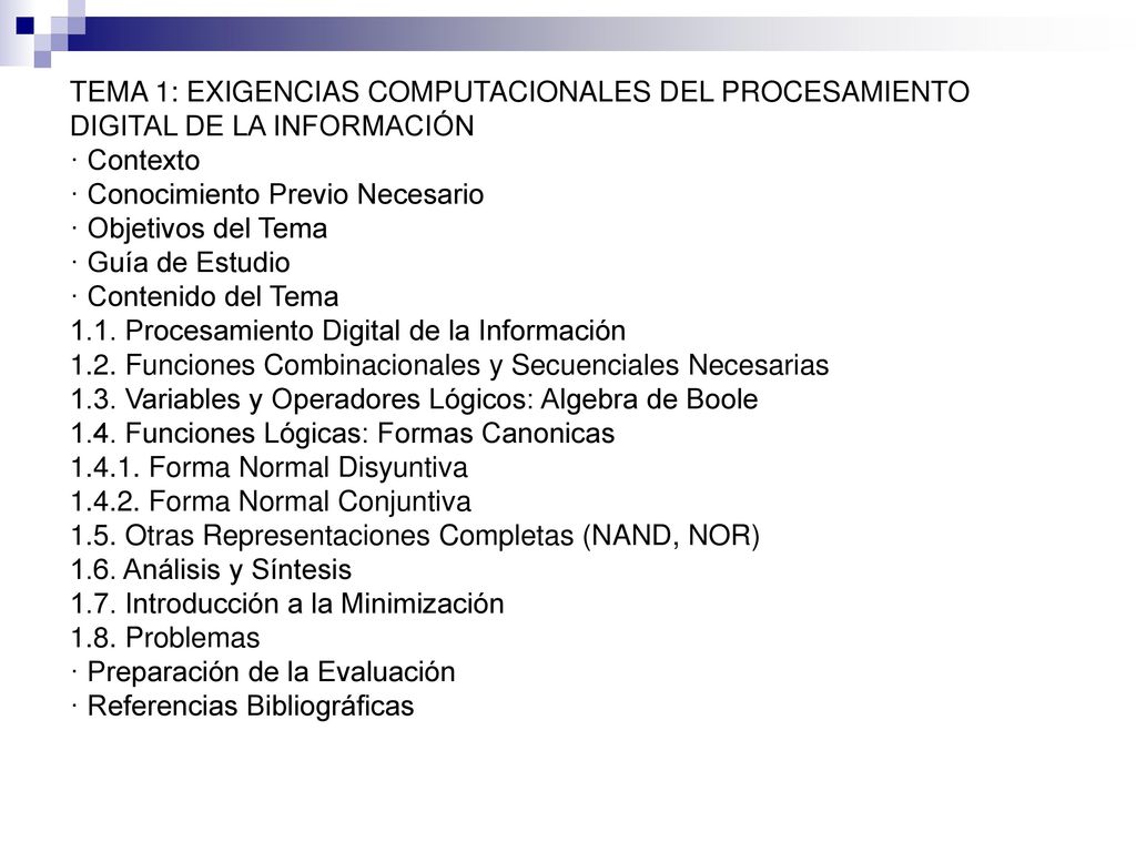 TEMA 1: EXIGENCIAS COMPUTACIONALES DEL PROCESAMIENTO DIGITAL DE LA INFORMACIÓN