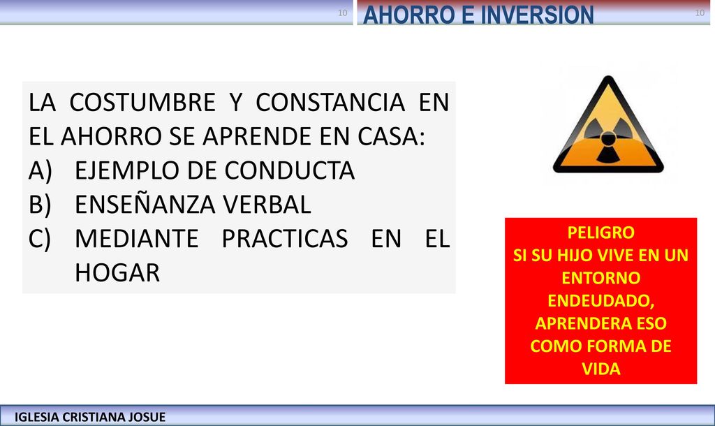 LA COSTUMBRE Y CONSTANCIA EN EL AHORRO SE APRENDE EN CASA: