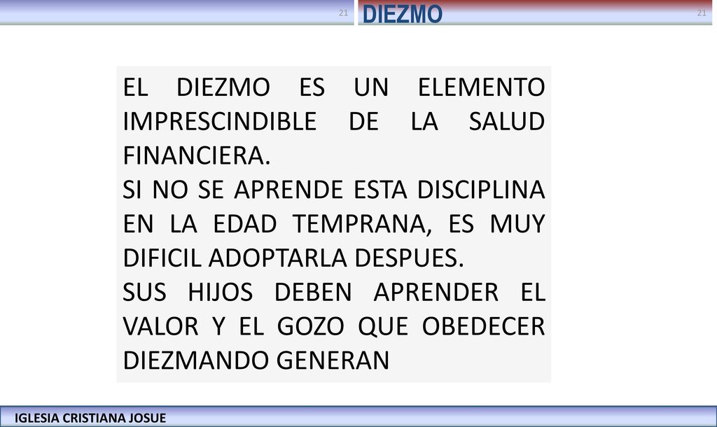 EL DIEZMO ES UN ELEMENTO IMPRESCINDIBLE DE LA SALUD FINANCIERA.