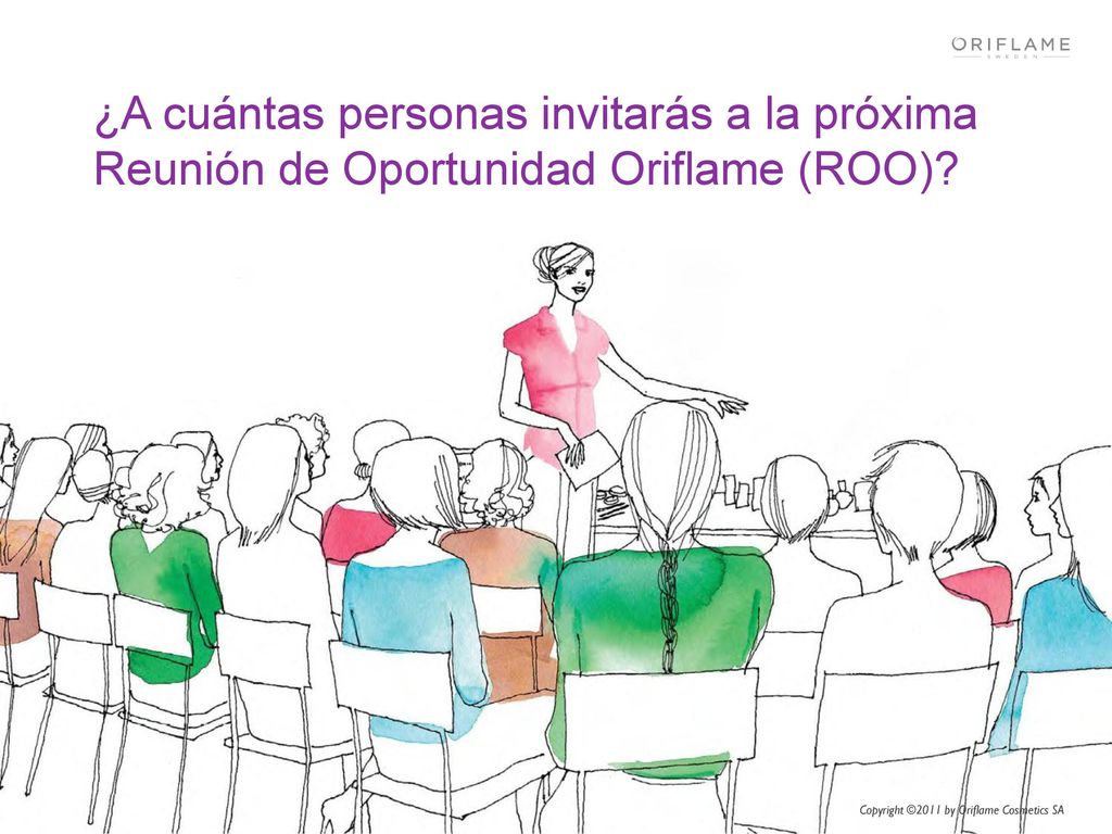¿A cuántas personas invitarás a la próxima Reunión de Oportunidad Oriflame (ROO)