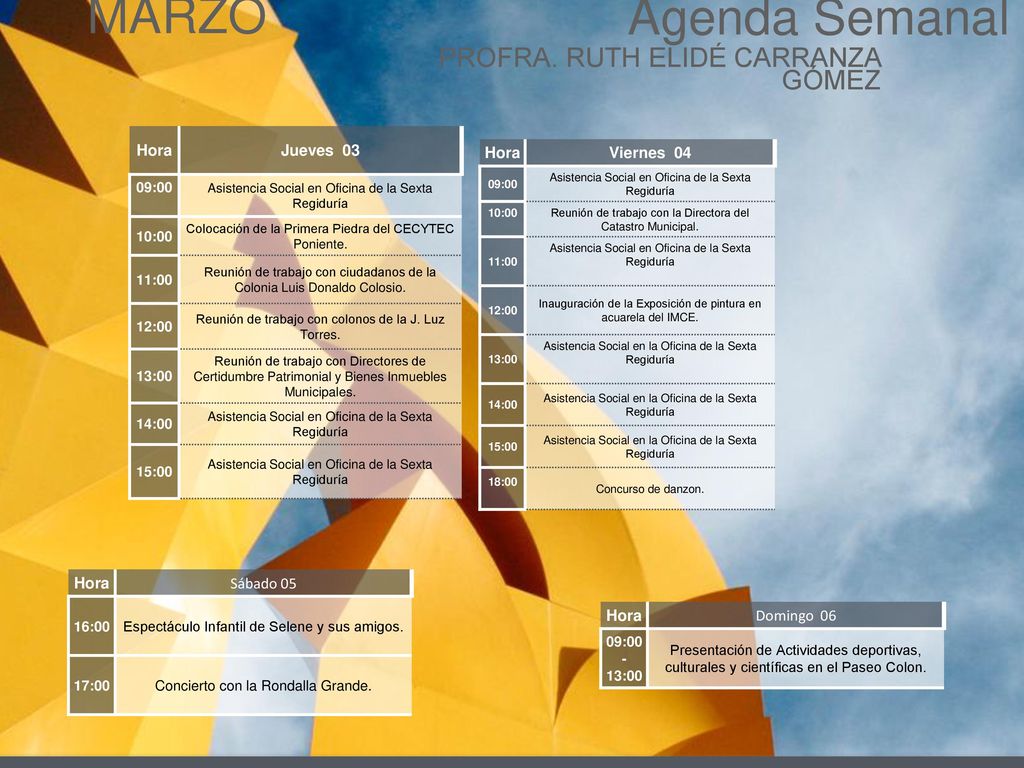 Agenda Semanal MARZO PROFRA. RUTH ELIDÉ CARRANZA GÓMEZ Cabildo Torreón