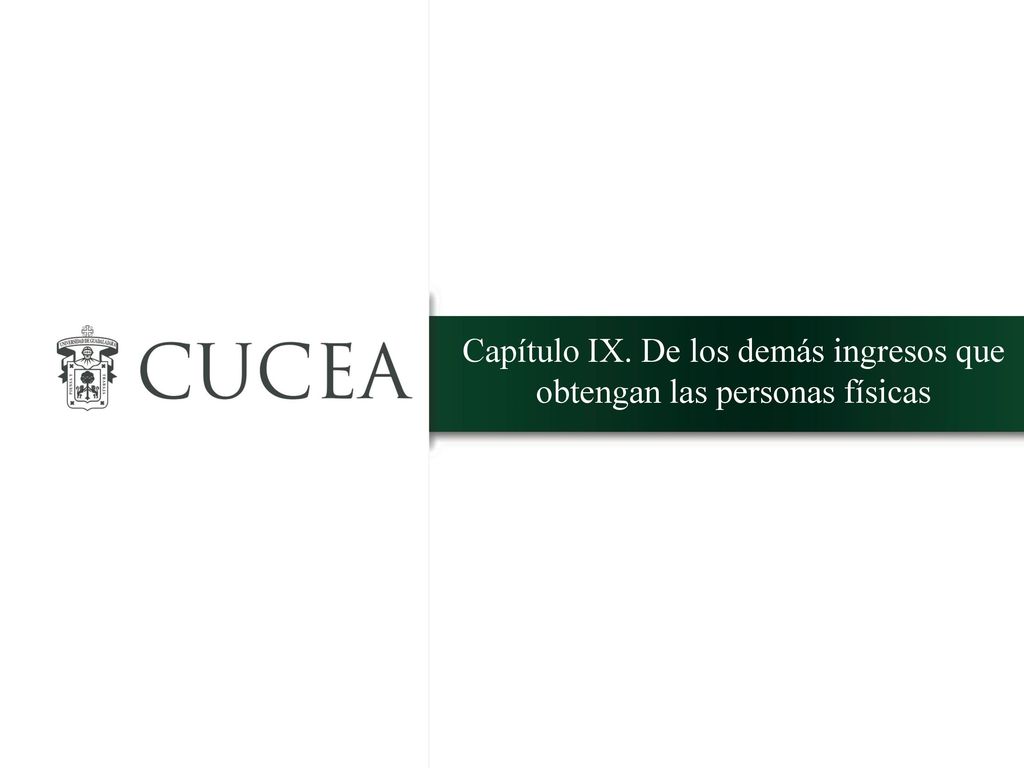 Capítulo IX. De los demás ingresos que obtengan las personas físicas