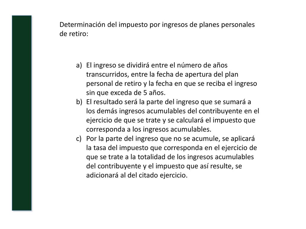 Determinación del impuesto por ingresos de planes personales de retiro: