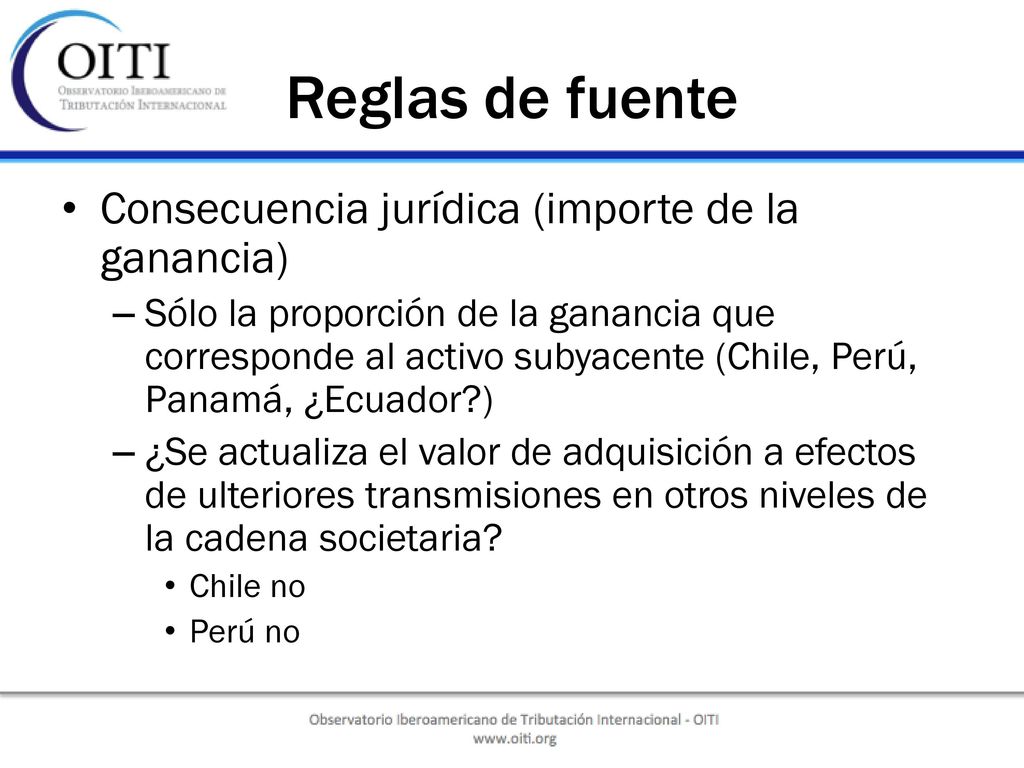 Reglas de fuente Consecuencia jurídica (importe de la ganancia)