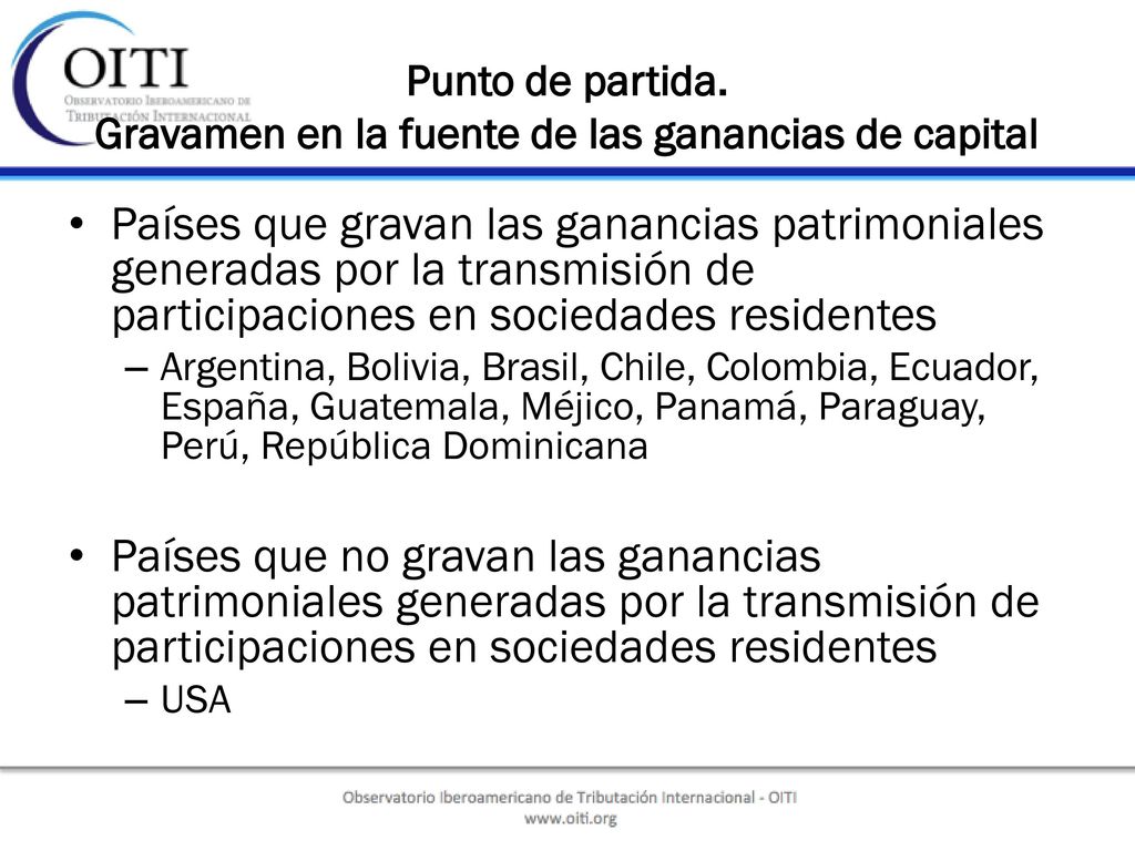 Punto de partida. Gravamen en la fuente de las ganancias de capital