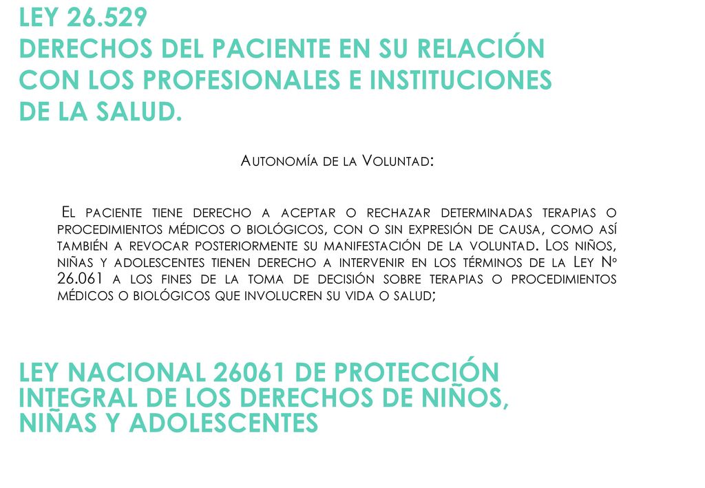Ley Derechos del Paciente en su Relación con los Profesionales e Instituciones de la Salud.