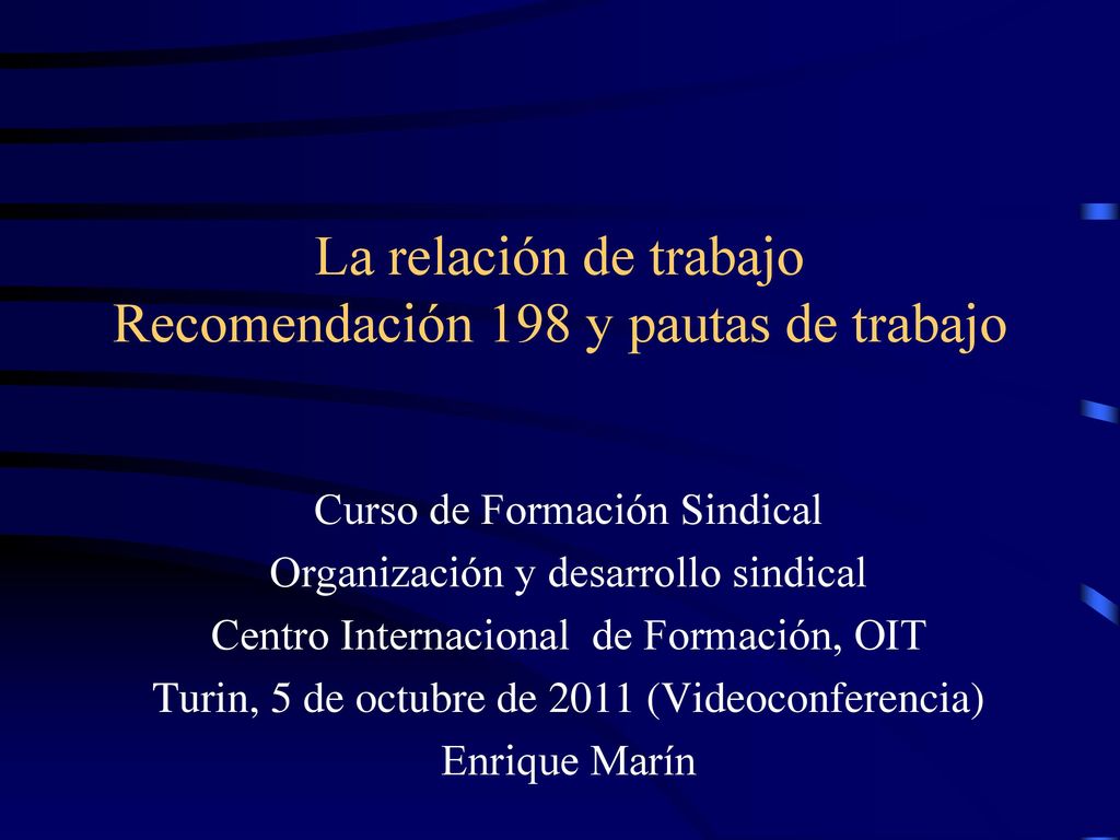 La relación de trabajo Recomendación 198 y pautas de trabajo