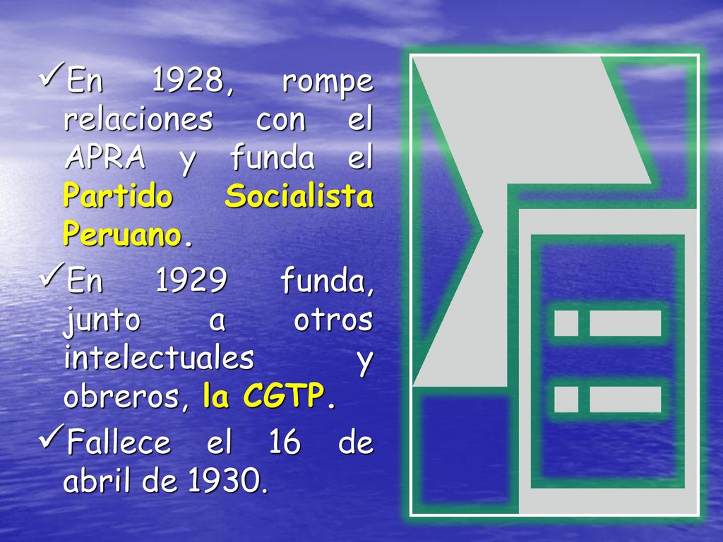 En 1928, rompe relaciones con el APRA y funda el Partido Socialista Peruano.