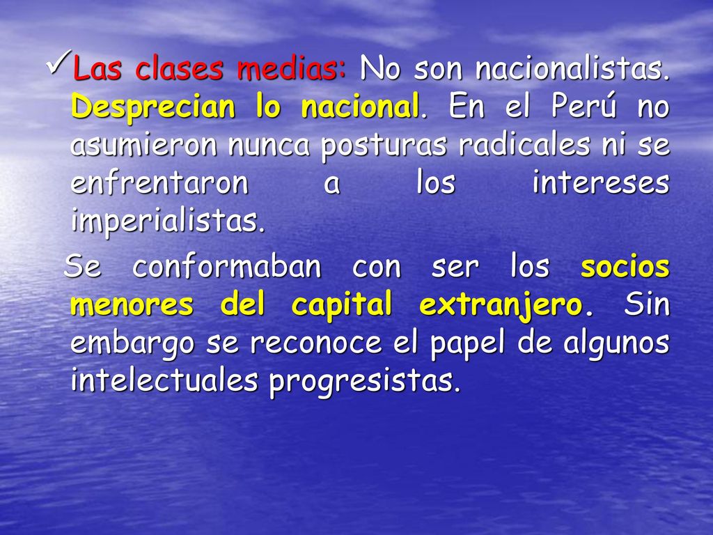 Las clases medias: No son nacionalistas. Desprecian lo nacional