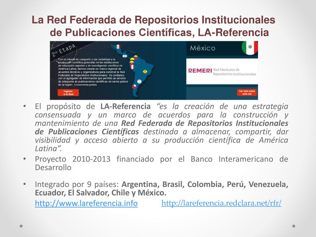 La Red Federada de Repositorios Institucionales de Publicaciones Científicas, LA-Referencia