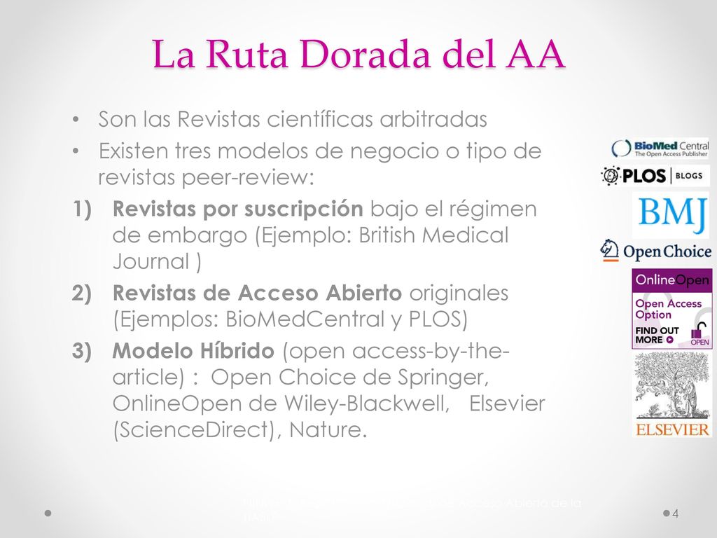 La Ruta Dorada del AA Son las Revistas científicas arbitradas