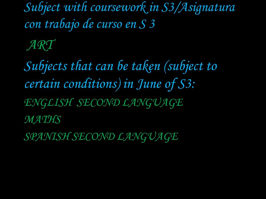 Subject with coursework in S3/Asignatura con trabajo de curso en S 3