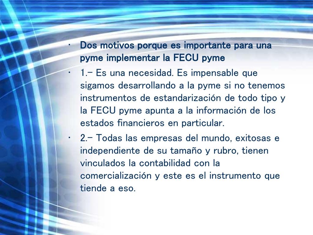 Dos motivos porque es importante para una pyme implementar la FECU pyme