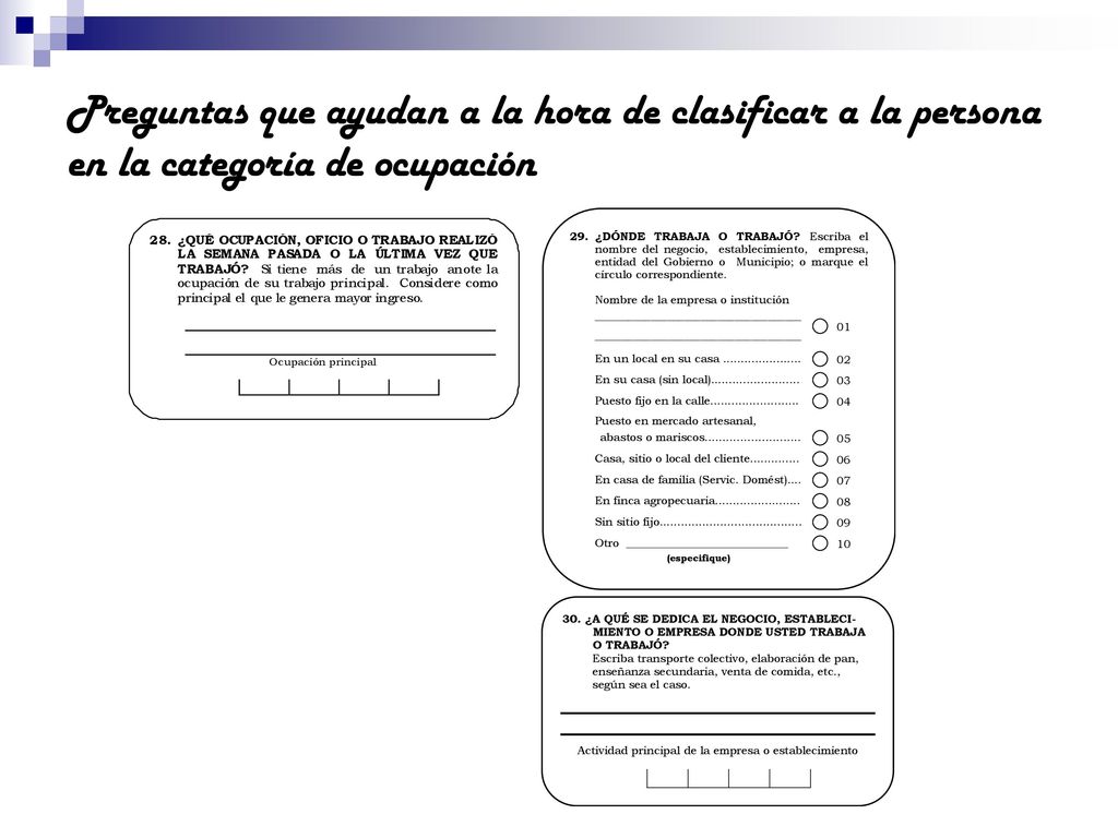 Preguntas que ayudan a la hora de clasificar a la persona en la categoría de ocupación