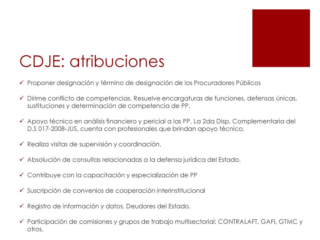 CDJE: atribuciones Proponer designación y término de designación de los Procuradores Públicos.