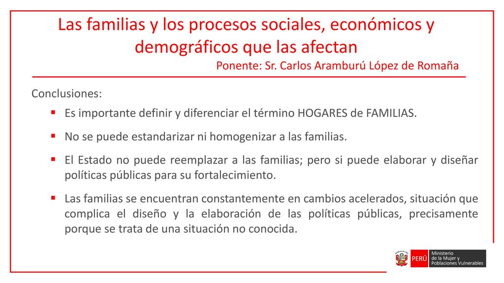 Las familias y los procesos sociales, económicos y demográficos que las afectan
