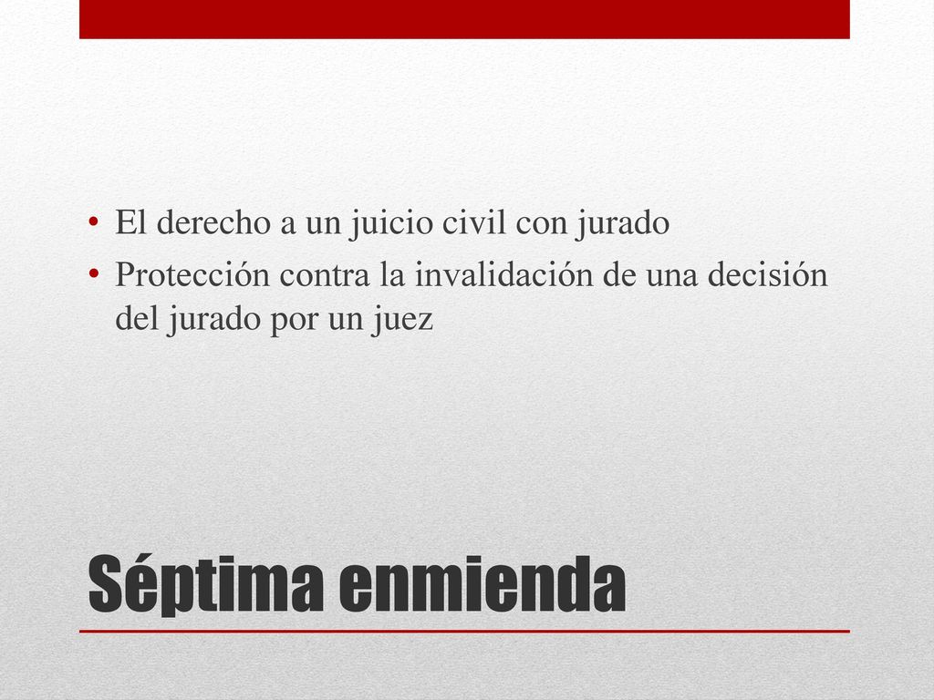 Séptima enmienda El derecho a un juicio civil con jurado