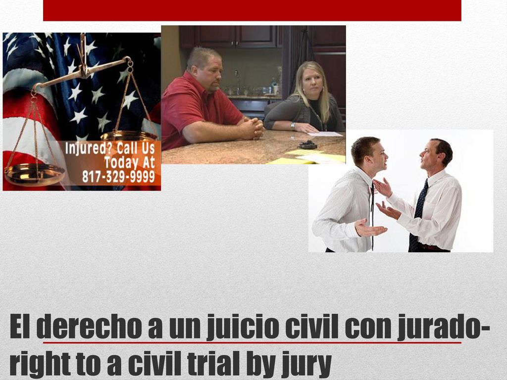 El derecho a un juicio civil con jurado- right to a civil trial by jury