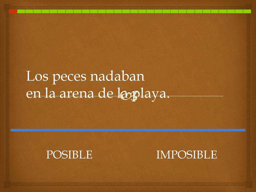 Los peces nadaban en la arena de la playa. POSIBLE IMPOSIBLE