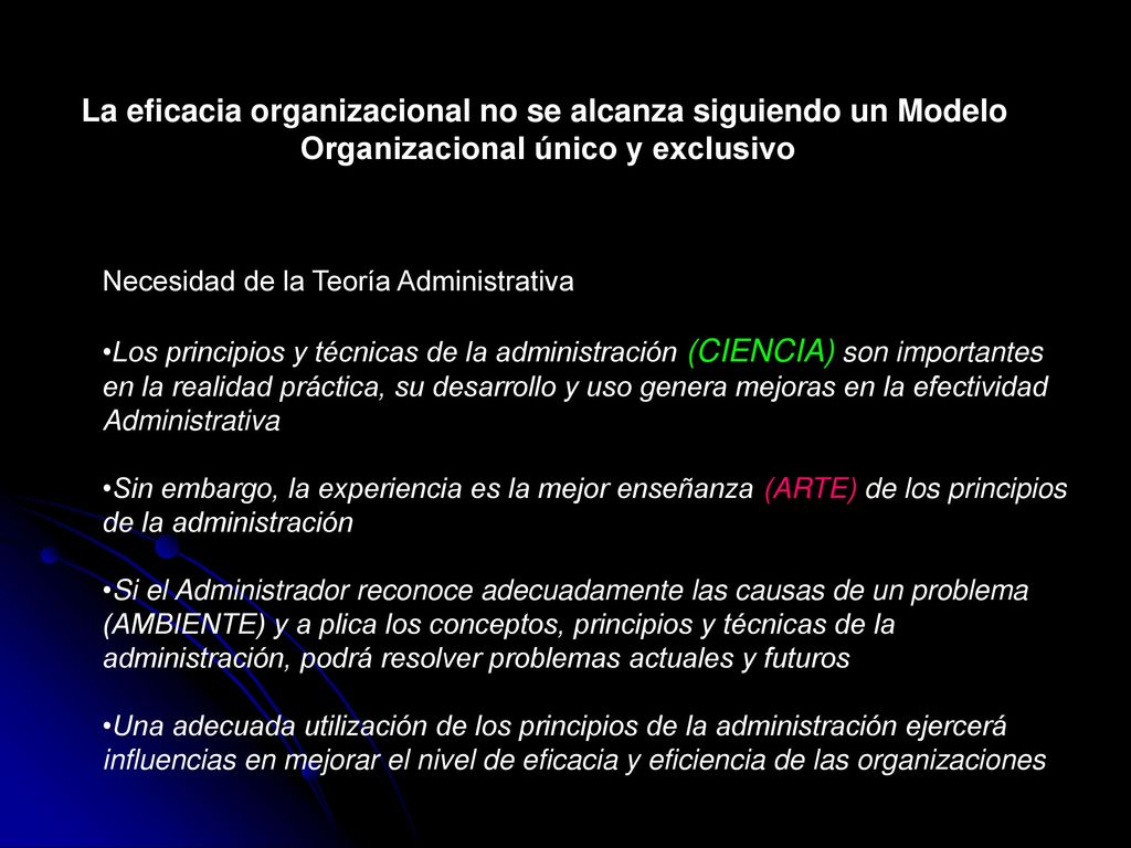 La eficacia organizacional no se alcanza siguiendo un Modelo