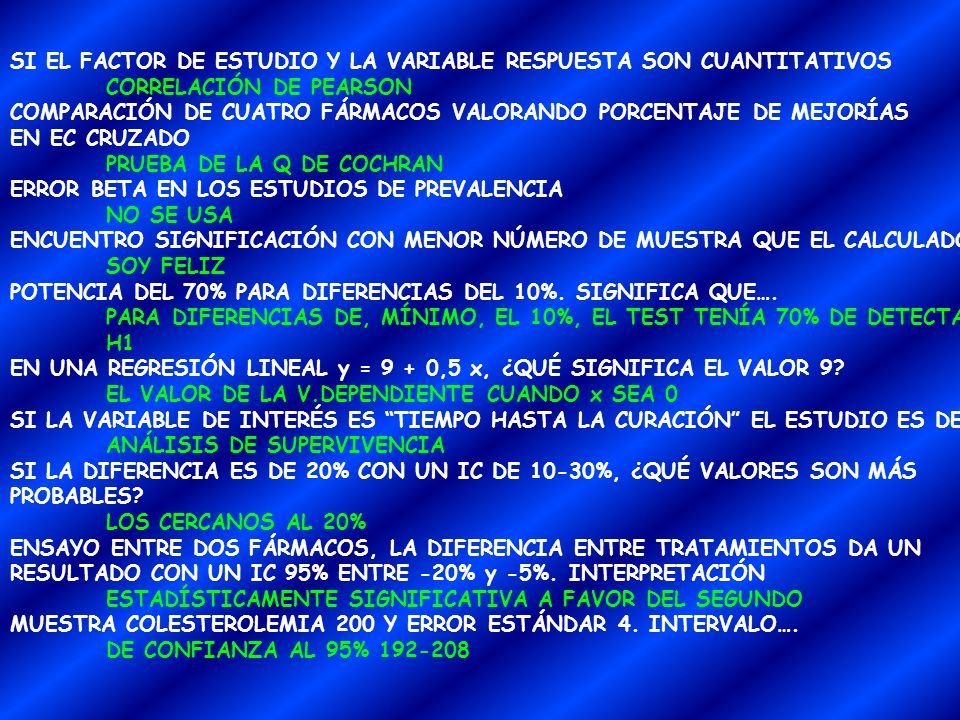 SI EL FACTOR DE ESTUDIO Y LA VARIABLE RESPUESTA SON CUANTITATIVOS