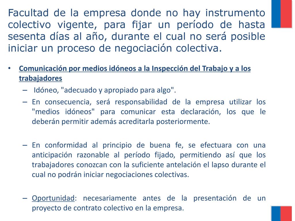 Facultad de la empresa donde no hay instrumento colectivo vigente, para fijar un período de hasta sesenta días al año, durante el cual no será posible iniciar un proceso de negociación colectiva.