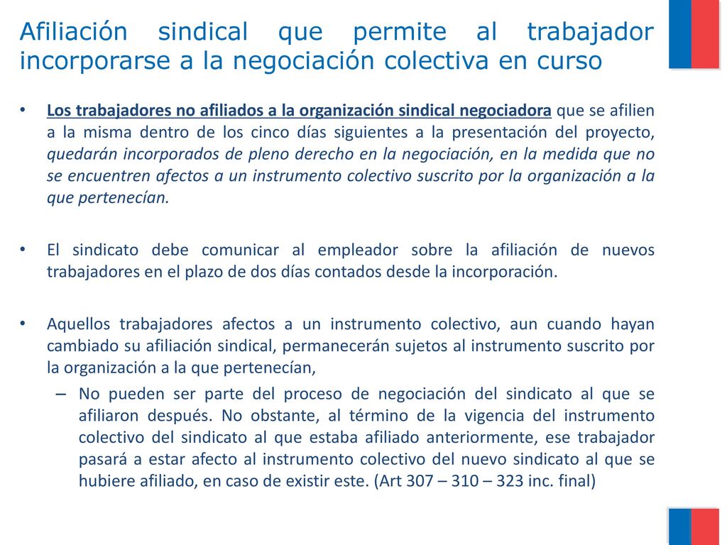 Afiliación sindical que permite al trabajador incorporarse a la negociación colectiva en curso