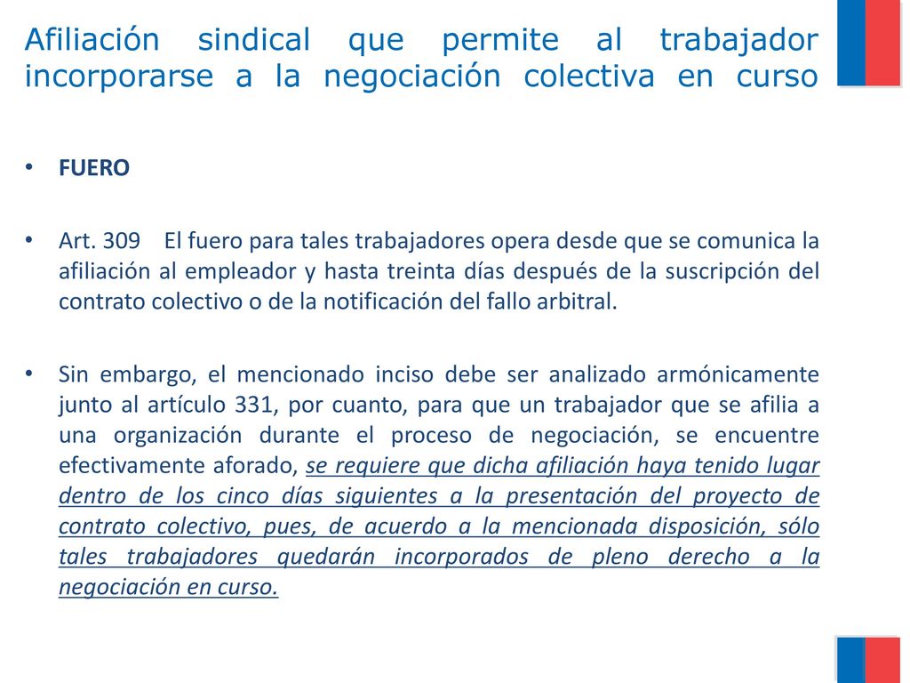 Afiliación sindical que permite al trabajador incorporarse a la negociación colectiva en curso