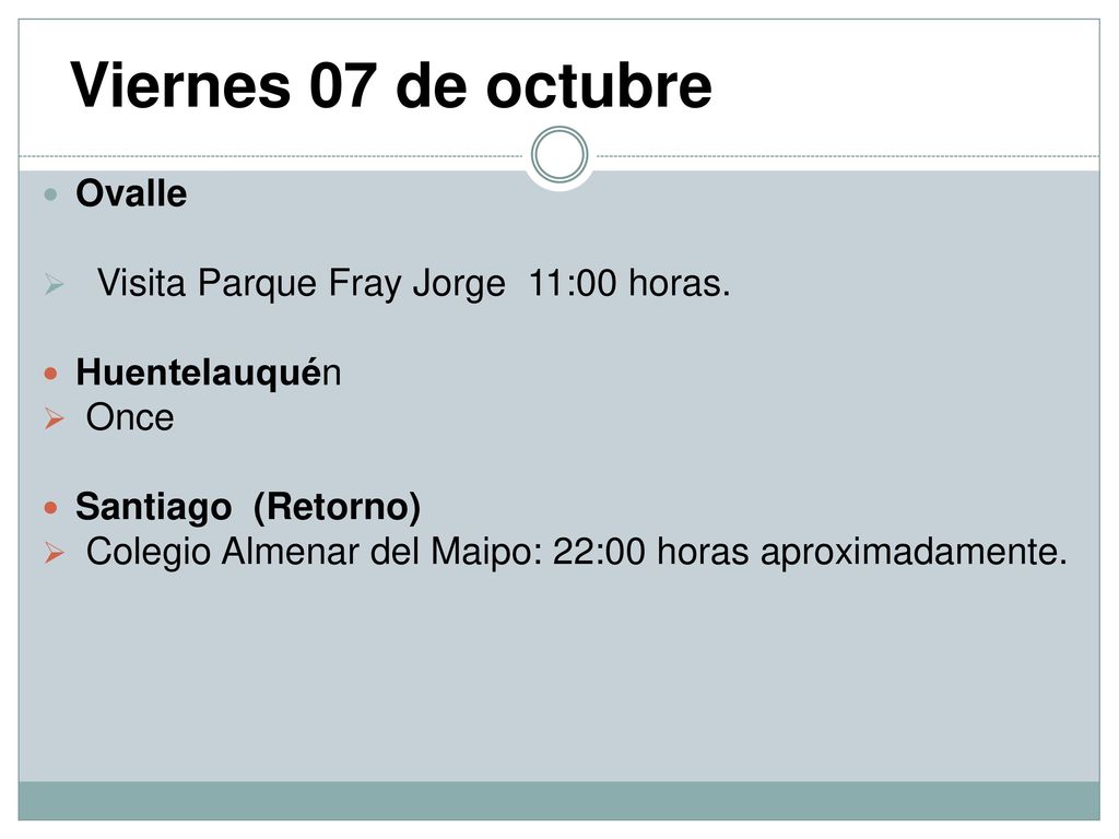 Viernes 07 de octubre Ovalle Visita Parque Fray Jorge 11:00 horas.